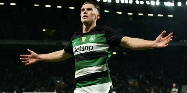 吉克雷斯转会英超有戏！葡萄牙体育松口，转会费可低于1亿欧元